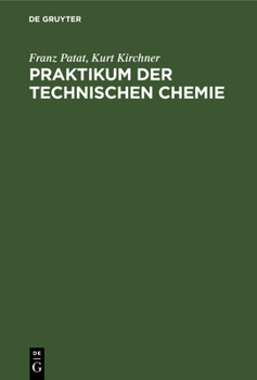 Hardcover Praktikum der technischen Chemie [German] Book