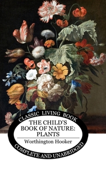 The Child's Book of Nature Plants