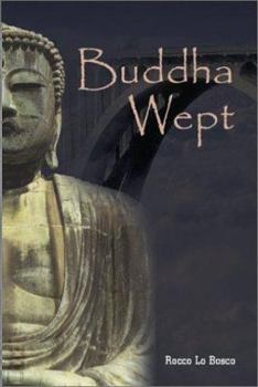 Hardcover Buddha Wept Book