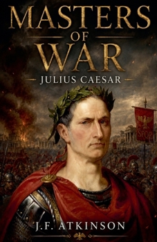 Masters of War: Julius Caesar