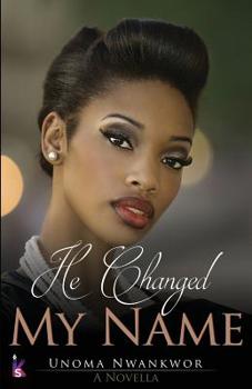 Paperback He Changed My Name Book