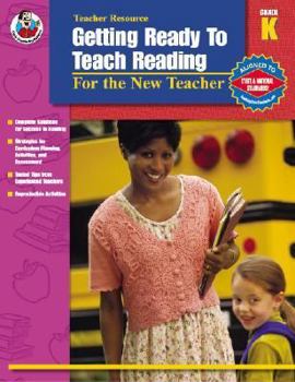 Paperback Getting Ready to Teach Reading, Grade K: For the New Teacher Book