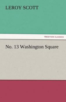 No. 13 Washington Square