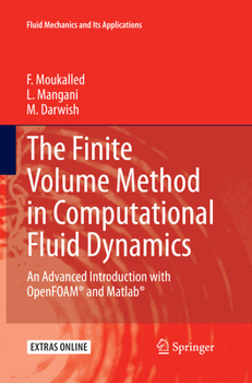 Paperback The Finite Volume Method in Computational Fluid Dynamics: An Advanced Introduction with OpenFOAM and MATLAB Book
