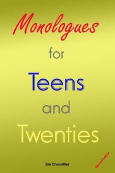 Paperback Monologues for Teens and Twenties: Second Edition Book