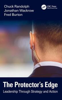 Hardcover The Protector's Edge: Leadership Through Strategy and Action Book