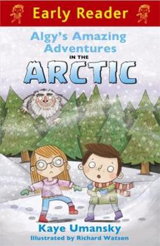 Paperback Algy's Amazing Adventures in the Arctic Book