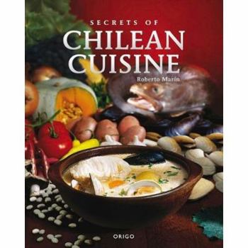 Spiral-bound Secrets of Chilean Cuisine [Spanish] Book