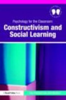 Paperback Psychology for the Classroom: Constructivism and Social Learning Book