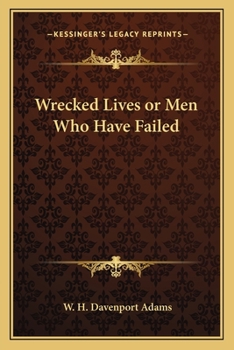 Paperback Wrecked Lives or Men Who Have Failed Book