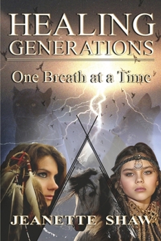 Paperback Healing Generations: One Breath at a Time Book