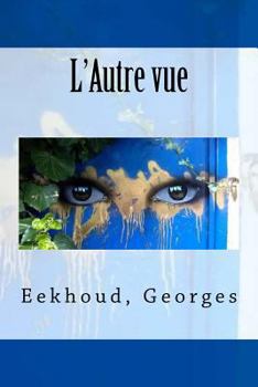 Paperback L'Autre vue [French] Book