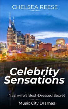 Paperback Celebrity Sensations: Nashville's Best-Dressed Secret Book