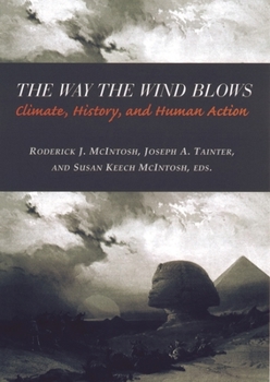 Paperback The Way the Wind Blows: Climate Change, History, and Human Action Book