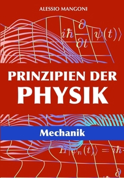 Paperback Prinzipien der Physik: Mechanik [German] Book