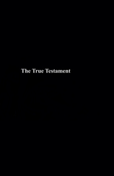 Paperback The True Testament Book
