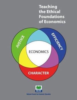 Paperback Teaching the Ethical Foundations of Economics Book