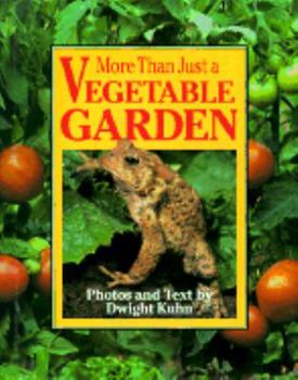 Hardcover More Than Just a Vegetable Garden Book