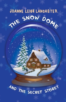 Paperback The Snow Dome and the Secret Storey Book