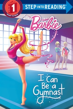 I Can Be a Gymnast - Book  of the Barbie: I Can Be