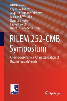 Paperback Rilem 252-Cmb Symposium: Chemo-Mechanical Characterization of Bituminous Materials Book