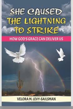 Paperback She Caused The Lightning To Strike Book