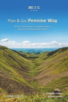 Paperback Plan & Go Pennine Way: All you need to know to complete Britain's first and finest long-distance trail Book