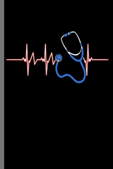 Doctor Heartbeat: Health Check Surgeon Physician Medic Hospital Doctor Heartbeat Medical Gift (6"x9") Lined notebook Journal to write in