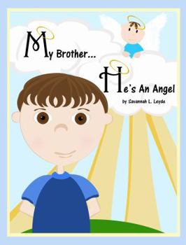 Paperback My Brother...He's an Angel Book