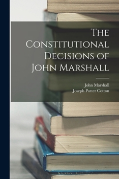 Paperback The Constitutional Decisions of John Marshall Book