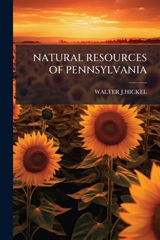 Paperback Natural Resources of Pennsylvania Book