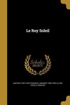 Paperback Le Roy Soleil [French] Book