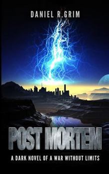 Paperback Post Mortem: A Dark Novel of a War without Limits Book