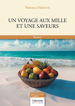 Paperback Un voyage aux mille et une saveurs [French] Book