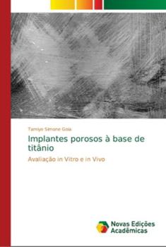 Paperback Implantes porosos à base de titânio [Portuguese] Book