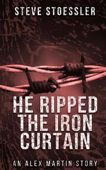 Paperback He Ripped the Iron Curtain Book