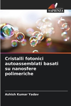 Cristalli fotonici autoassemblati basati su nanosfere polimeriche
