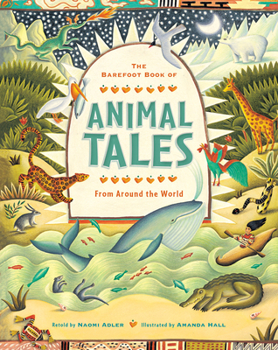 Paperback The Barefoot Book of Animal Tales Book