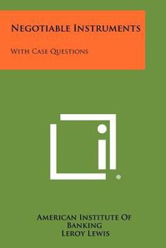 Paperback Negotiable Instruments: With Case Questions Book