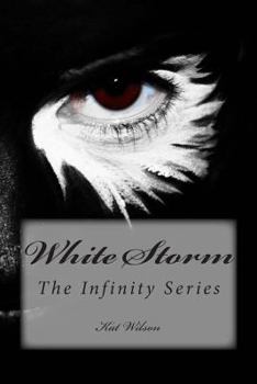 Paperback White Storm: The Infinity Series Book