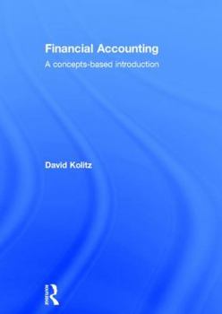 Hardcover Financial Accounting: A Concepts-Based Introduction Book