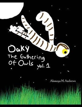 Paperback Oaky: The Gathering of Owls Book