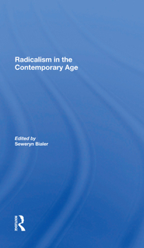 Paperback Radicalism in the Contemporary Age, Volume 1: Sources of Contemporary Radicalism Book