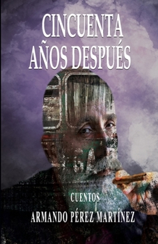 Paperback Cincuenta Años Después [Spanish] Book