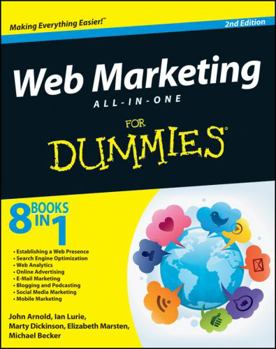 Web Marketing All-in-One Desk Reference For Dummies - Book  of the Dummies
