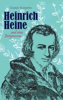 Paperback Heinrich Heine und seine Zeitgenossen [German] Book