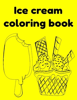 Paperback Ice cream coloring book