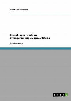 Paperback Immobilienerwerb im Zwangsversteigerungsverfahren [German] Book