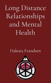 Long Distance Relationships and Mental Health