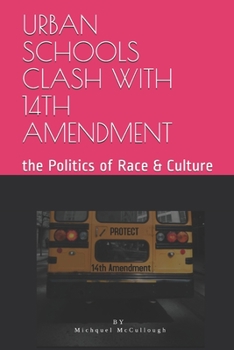 Paperback Urban Schools Clash with 14th Amendment Book